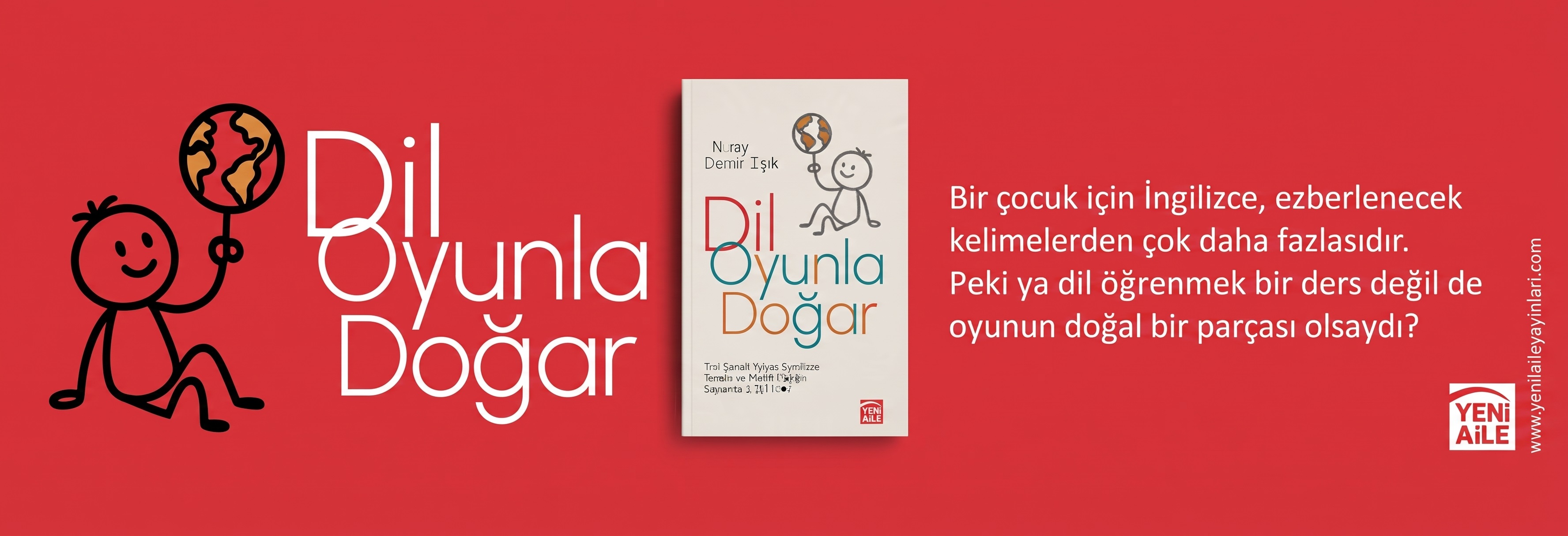 Dil Oyunla Doğar