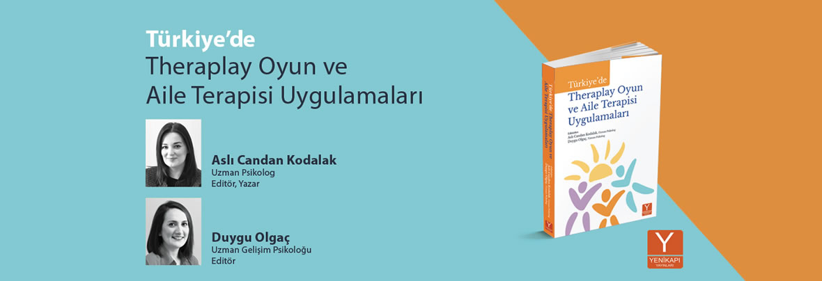 Türkiye'de Theraplay Oyun ve Aile Uygulamaları