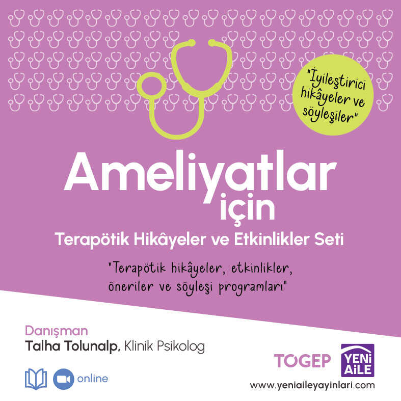 Ameliyatlar İçin Terapötik Hikaye Ve Etkinlikler Seti (danışman: Kln. Psk. Talha Tolunalp)
