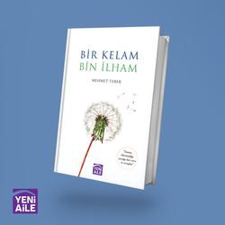 Yeni Aile Yayınları - Bir Kelam Bin İlham 