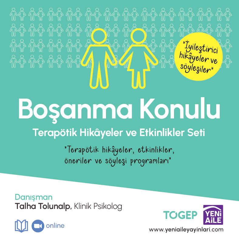 Boşanmalar İçin Terapötik Hikâyeler Ve Etkinlikler Seti “terapötik Hikâyeler, Etkinlikler, Öneriler Ve Söyleşi Programı” Danışman: Klinik Psikolog Talha Tolunalp