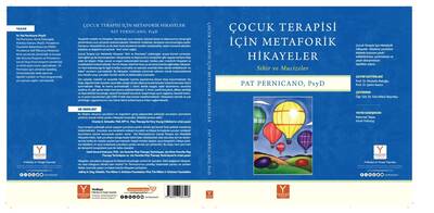 Çocuk Terapisi İçin Metaforik Hikâyeler + Kitap söyleşi hediyeli (Pat Pernicano, PhD)