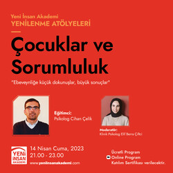 Yeni İnsan Akademi - Çocuklar ve Sorumluluk, Psikolog Cihan Çelik “YİA Yenilenme Atölyeleri Programı