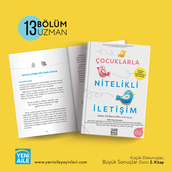 Yeni Aile Yayınları - Çocuklarla Nitelikli İletişim, Editör: Elif Berra Çiftci, Klinik Psikolog