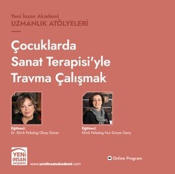 Çocuklarla Sanat Terapisiyle Travma Çalışma- Yayım ve Atölye Seti (Dr. Olcay Güner) - Thumbnail