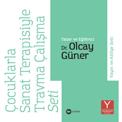 Yenikapı Psikoloji ve Terapi Yayınları - Çocuklarla Sanat Terapisiyle Travma Çalışma- Yayım ve Atölye Seti (Dr. Olcay Güner)