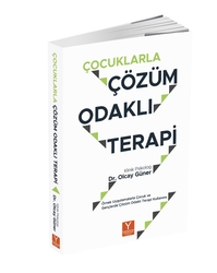 Çocuklarla Çözüm Odaklı Terapi + Kitap söyleşi hediyeli (Dr. Olcay Güner + Kln. Psk. Nur Dinçer Genç) - Thumbnail