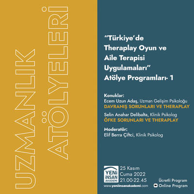 Davranış, Öfke Sorunları ve Theraplay “YİA Uzmanlık Atölyeleri Programı