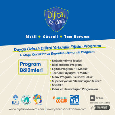 1.Grup: Dijital Kalkanım Duygu Odaklı Dijital Yetkinlik Eğitim Programı- Çocuklar ve Ergenler, Uzmanlık Eğitimi (Ekim 2025'te açılacaktır.) 