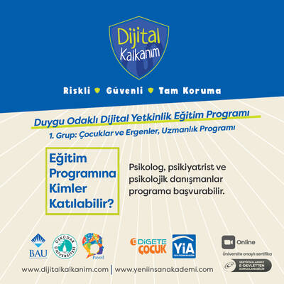 1.Grup: Dijital Kalkanım Duygu Odaklı Dijital Yetkinlik Eğitim Programı- Çocuklar ve Ergenler, Uzmanlık Eğitimi (Ekim 2025'te açılacaktır.) 