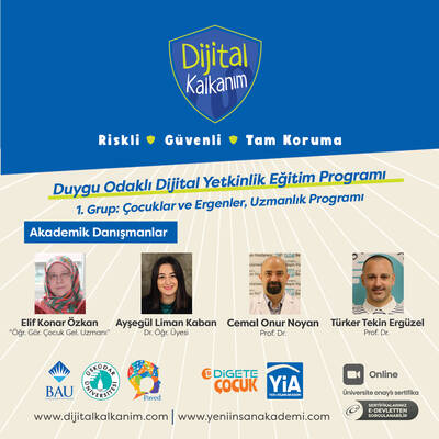 1.Grup: Dijital Kalkanım Duygu Odaklı Dijital Yetkinlik Eğitim Programı- Çocuklar ve Ergenler, Uzmanlık Eğitimi (Ekim 2025'te açılacaktır.) 