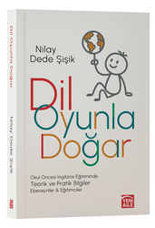 Dil Oyunla Doğar 
