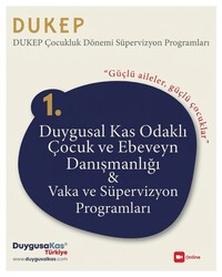 DUKEP Çocukluk Dönemi, Vaka ve Süpervizyon Programları 