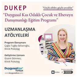 DUKEP Uzmanlaşma Atölyeleri, 0-6 Yaş (Öfke, Dürtü ve Saldırganlık), Eğitimci: Çağla Begüm Yüce Gürsoy - Thumbnail