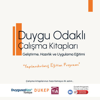 Duygu Odaklı Çalışma Kitapları Hazırlama Eğitim Programı (Mart-Nisan 2026) Ocak 2026'da ilan edilecektir._Kopya(1)