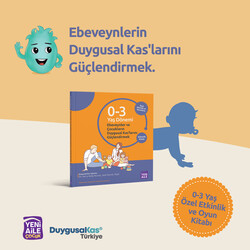 Duygusal Kas 0-3 Yaş Özel Etkinlik ve Oyun Kitabı (Danışman: Kln. Psk. Çağla Tuğba Selveroğlu) - Thumbnail