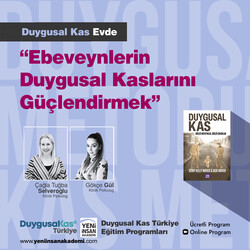 Yeni İnsan Akademi - Ebeveynlerin Duygusal Kas’ları Güçlendirmek 