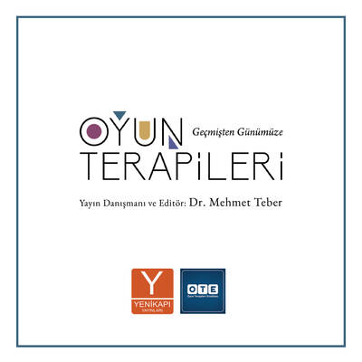Geçmişten Günümüze Oyun Terapileri (Yılda 2 Yayın) 2025-2026 Yıllık Abonelik- Editör: Dr. Mehmet Teber 