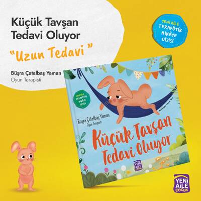 Küçük Tavşan Tedavi Oluyor “Uzun tedavi