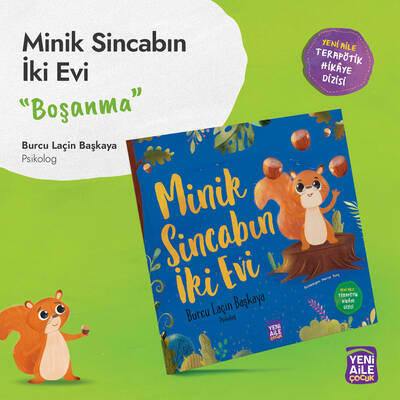 Minik Sincabın İki Evi “Boşanma konulu terapötik çocuk hikâyesi ve terapötik etkinlikler” Burcu Laçin Başkaya, Psikolog