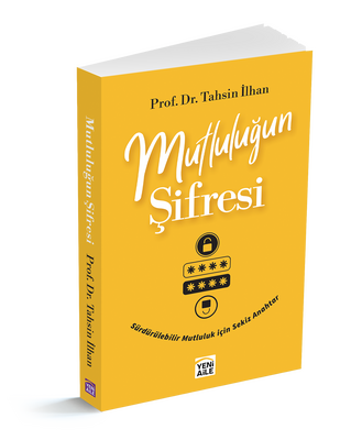 Mutluluğun Şifresi + Kitap söyleşi hediyeli, (Prof. Dr. Tahsin İlhan)