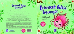 Örümcek Ailesi Taşınıyor 