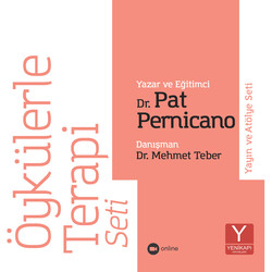 Yenikapı Psikoloji ve Terapi Yayınları - Öykülerle Terapi- Yayın ve Atölye Seti (Dr. Pat Pernicano)