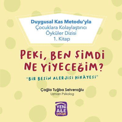 Peki, Ben Şimdi Ne Yiyeceğim 