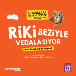 Riki Beziyle Vedalaşıyor “Bez bırakma hikâyesi” (Çağla Tuğba Selveroğlu, Klinik Psk.) - Thumbnail