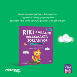 Yeni Aile Çocuk Yayınları - Riki Kakasını Bırakmakta Zorlanıyor “Kaka tutma hikâyesi” (Çağla Tuğba Selveroğlu, Klinik Psk.)