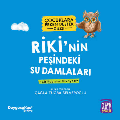 Riki’nin Peşindeki Su Damlaları “Çiş kaçırma hikâyesi” (Çağla Tuğba Selveroğlu, Klinik Psk.)