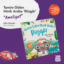Yeni Aile Çocuk Yayınları - Tamire Giden Minik Araba, Rüzgar 