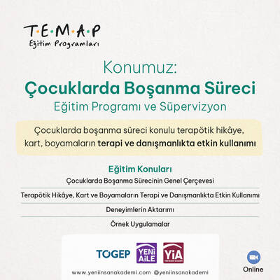 TEMAP Çocuklarda Boşanma Sürecine Terapötik Yaklaşım Eğitim Programı (Yayın, Materyal, Eğitim) Eğitimci: Klinik Psikolog Talha Tolunalp