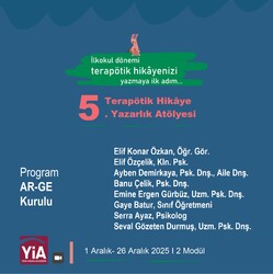 Terapötik Hikâye İlkokul Dönemi Yazarlık Atölye Programı “Terapötik hikâyenizi yazmaya ilk adım…” (1 Aralıkta başlıyoruz) 25 Ekim'de ön başvurular başlıyor. - Thumbnail