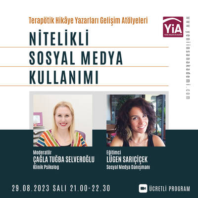 Terapötik Hikâye Yazarlarının Nitelikli Sosyal Medya Kullanımı ve Kariyer Yolculuğu, Atölye Programı