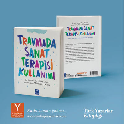 Travmada Sanat Terapisi Kullanmak+ Kitap söyleşi hediyeli (Dr. Olcay Güner+ Kln. Psk. Nur Dinçer Genç)
