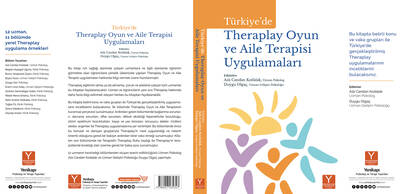 Türkiye'de Theraplay Oyun ve Aile Terapisi Uygulamaları 