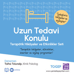 Yeni Aile Çocuk Yayınları - Uzun Tedavi Konulu Terapötik Hikaye ve Etkinlikler Seti (Danışman: Kln. Psk. Talha Tolunalp) 