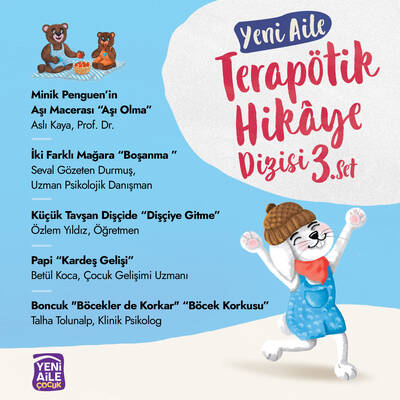 Yeni Aile Terapötik Hikâye Dizisi- 3. Set “5 farklı terapötik çocuk hikâyesi ve terapötik etkinlikler”