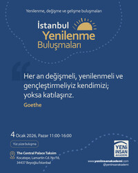 İstanbul Yenilenme Buluşmaları “Yenilenme, değişme ve gelişme zamanı…” (Danışman: Dr. Mehmet Teber) - Thumbnail