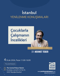 İstanbul Yenilenme Buluşmaları “Yenilenme, değişme ve gelişme zamanı…” (Danışman: Dr. Mehmet Teber) - Thumbnail
