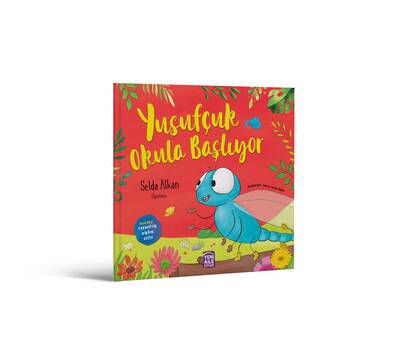 Yusufçuk Okula Başlıyor “Okula başlama